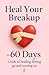Get over your breakup in 60...