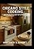 Chicano Style Cooking: With...