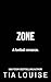Zone (The New Bradfords #4)