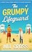 The Grumpy Lifeguard (Grumpy Series)