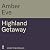 Highland Getaway: A deliciously slow-burn opposites-attract romance