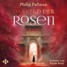 Das Feld der Rose...