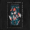 God's Purposes in...