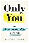 Only You: The Une...