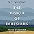 The Vision of Ephesians: The Task of the Church and the Glory of God