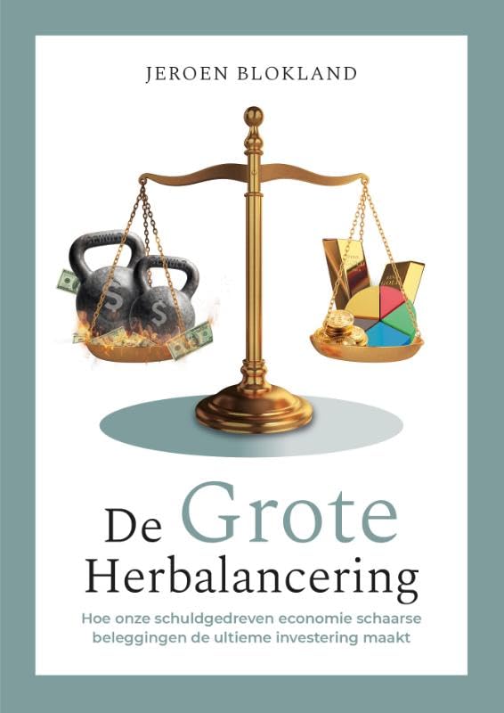 De grote herbalancering: Hoe onze schuldgedreven economie schaarse beleggingen de ultieme investering maak