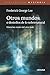 Otros mundos o destellos de lo sobrenatural by Frederick George Lee