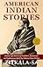 American Indian Stories: Or...
