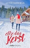 Elke dag kerst