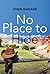 No Place To Hide by John Davage