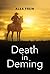 Death In Deming by Alex Frew