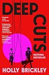 Deep Cuts: A Novel Deep Cuts: A Novel