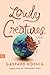 Lowly Creatures: A Novel