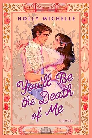 You'll Be the Death of Me