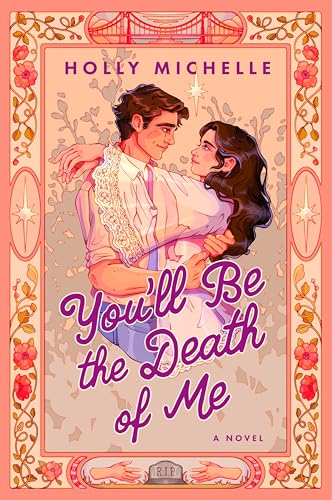You'll Be the Death of Me: A Novel (Paperback)