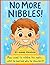 NO MORE NIBBLING: Max learn...