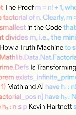 The Proof in the Code: How a Truth Machine Is Transforming Math and AI