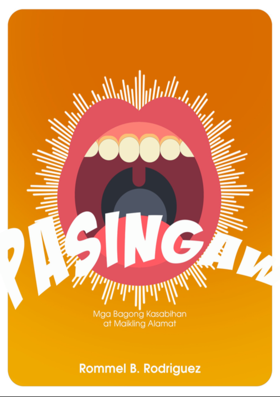 Pasingaw: Mga Bagong Kasabihan at Maikling Alamat