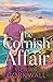 The Cornish Affair: An utte...