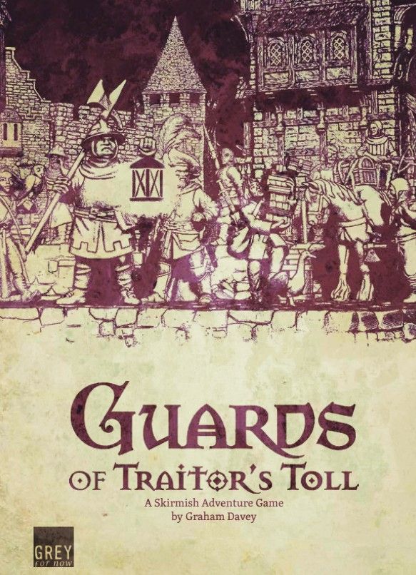 Guards of Traitor's Toll (Paperback)