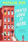 You’ll Love It Here by Natalie Sue