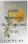These Memories Do...