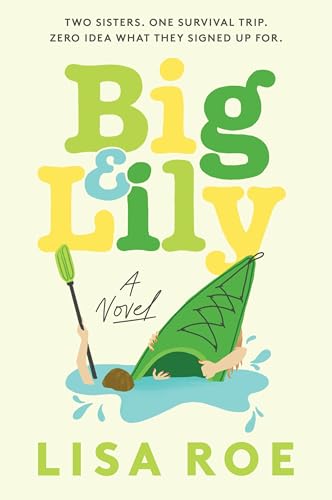 Big & Lily: A Novel (Paperback)