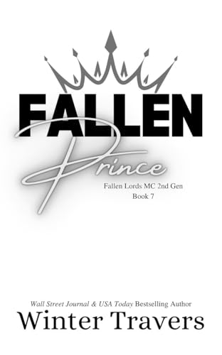Fallen Prince (Fallen Lords MC 2nd Gen Book 7)