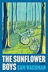 The Sunflower Boys: A Novel