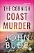 The Cornish Coast Murder