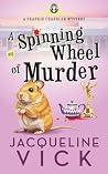 A Spinning Wheel ...