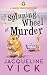 A Spinning Wheel of Murder by Jacqueline Vick