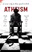 Atheism: A Curse -- only to...