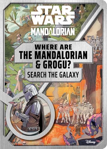 Star Wars: Where Are the Mandalorian and Grogu? Search the Galaxy (Hardcover)