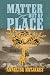 Matter Out of Place by AnnElise Hatjakes