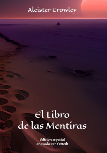El Libro de las Mentiras: Edición especial anotada (Paperback)