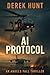 AI Protocol: Book 7 - Angels Fall Series