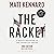 The Racket: A Rogue Reporter vs The American Empire