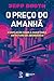O Pre�o Do Amanh�