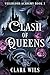 Clash of Queens (Veilblood ...