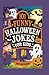 101 Funny Halloween Jokes for Kids by Amy Whitehead