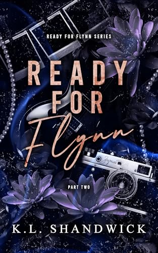 Ready for Flynn, Part 2: A Second Chance Rockstar Romance (The Ready for Flynn Series)