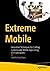 Extreme Mobile: Innovative ...