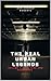 The Real Urban Legends: Vol...