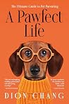 A Pawfect Life: T...