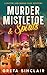 Murder, Mistletoe & Spirits (Hattie and Moose)