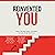 Reinvented You: Master Your...