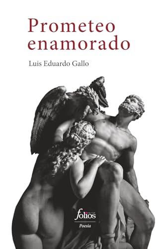 PROMETEO ENAMORADO (Paperback)