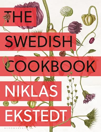 The Swedish Cookbook: Lagom Flavors for the Modern Kitchen (Hardcover)