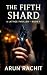 The Fifth Shard: A Dark Psy...
